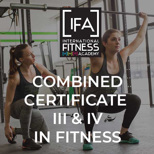 Combined SIS30315 Certificate III in Fitness & SIS40215 Certificate IV in Fitness + Workshop